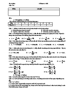 Đề kiểm tra 1 tiết môn Công nghệ Lớp 12